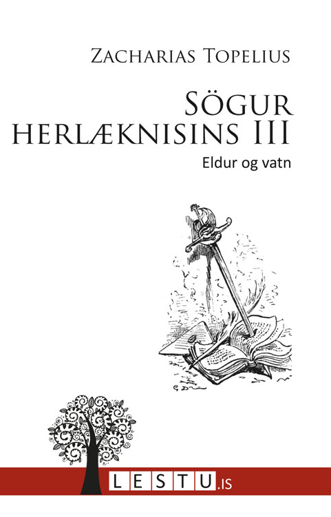 Upplýsingar um Sögur herlæknisins III eftir Zacharias Topelius - Til útláns